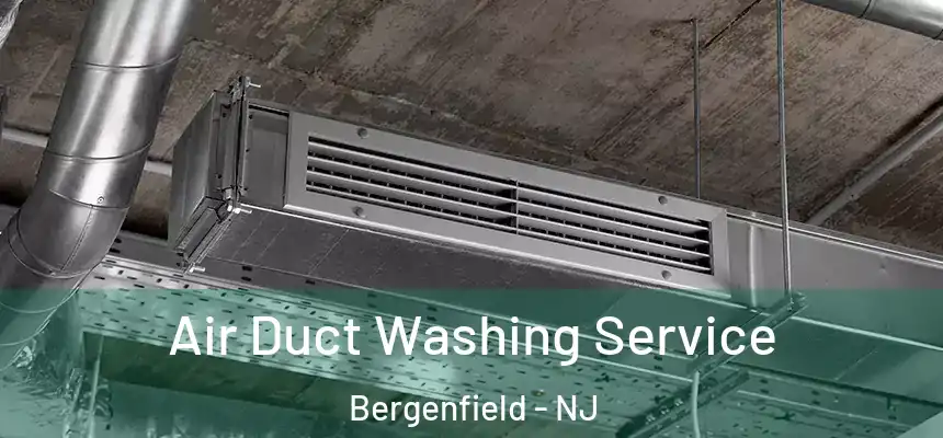  Air Duct Washing Service Bergenfield - NJ